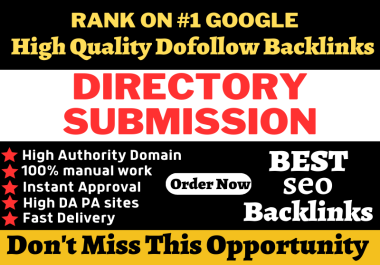 I will submit manually 150 High Authority directory submissions dofollow backlinks