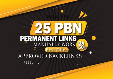 Create 25 PBN DA 50+ Dofollow Homepage Permanent Backlinks