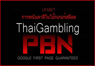 Skyrocket Rank Google First Page Thai 1200 PBN Casino Gambling UFAbet Slots Poker Backlinks