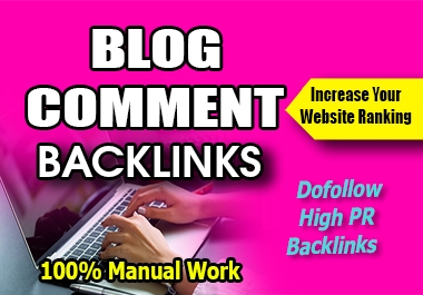 I will create top 100 SEO blog comment backlinks