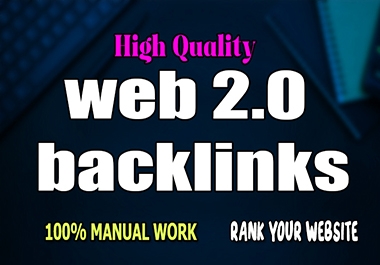 I will Provide 50 High Quality web 2.0 backlinks