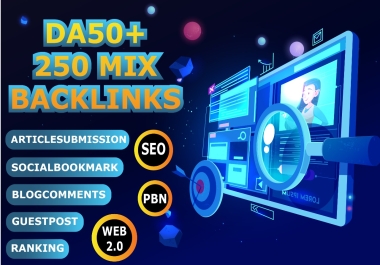Manually Build 250 High Quality Mix SEO Do-follow Backlinks