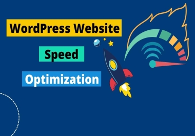 I will do your WordPress website fully speed optimization & on-page SEO