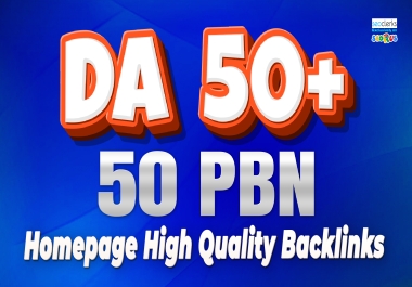 50 PBN HomePage High Quality DA50+ DoFollow Backlinks