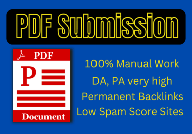 30 pdf submission backlinks provide with high da,  pa sites permanent backlinks.