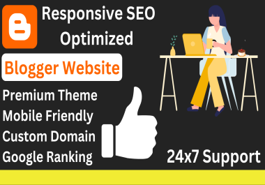 I will create a responsive and SEO friendly blogspot blogger website