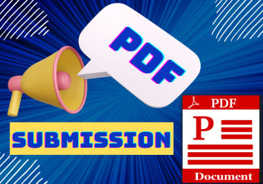 I will provide 100 PDF Submission unique domain with hq sites
