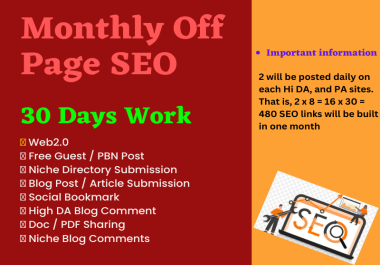 You will get complete monthly off page seo service package with high quality backlinks