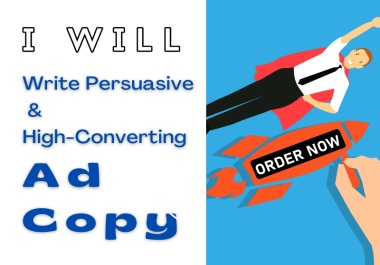 I'll be your copywriter to write attention grabbing Ad copy/sales copy