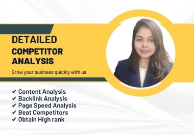 I will do detailed competitor analysis