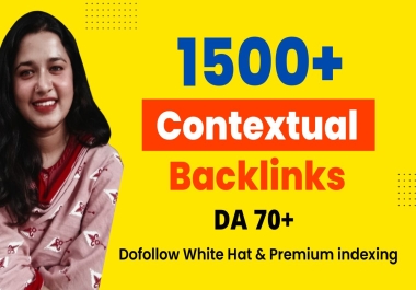 1500+ High Quality SEO Contextual,  Web 2 Dofollow Article Backlinks for High Ranking