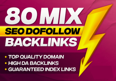 Get 80 mix seo dofollow backlinks with white hat method