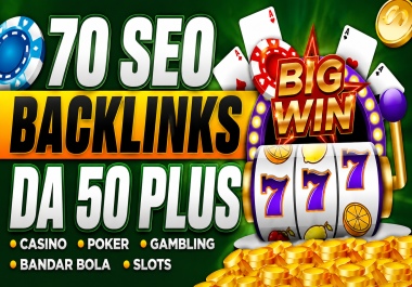 Rank With 70 Powerful & Permanent DA50+ Backlinks to Boost Your SEO