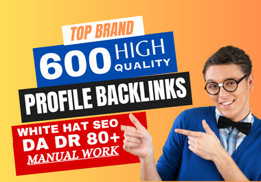 I will do 600 High Quality Profile Backlinks for high Authority Sites DA DR SEO link building