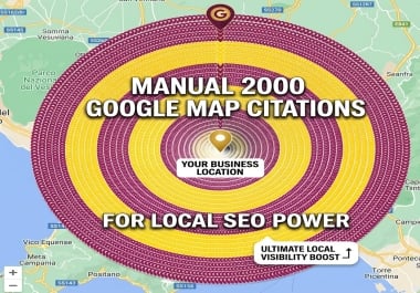 Manual 2000 Google Map Citations for local SEO