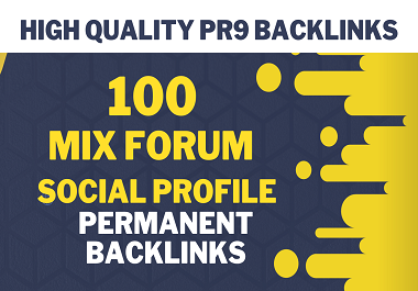 I will create 100 PR9 DA80 forum, social profile creation mix backlinks for link building