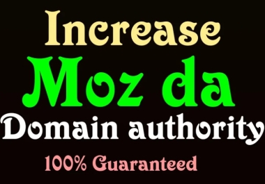 Increase moz domain authority 30+