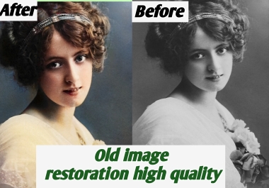 Old image restoration with high quality