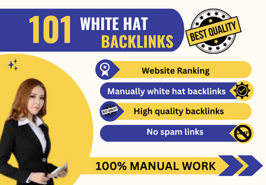 Build 100 white hat high authority backlinks DA 90