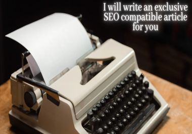 I will write an exclusive SEO compatible article for you