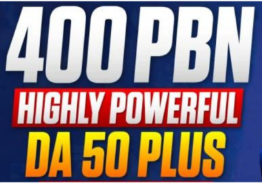 I will do 400 PBN HIGHLY POWERFUL DA 50 Plus HIGH QUALITY SEO Backlinks