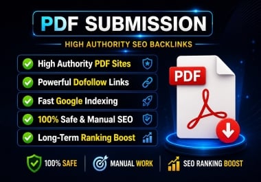 Manual High DA PDF Submission on 15 Authority Sites for Google Ranking Boost