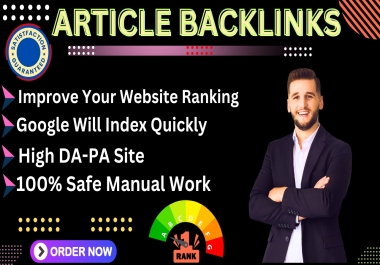 I Will Provide 50 High Quality SEO Optimized Article Backlinks for Top Google Rank