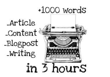 I will write +1000 words SEO Optimized well written article, post blog and content in 3 hours