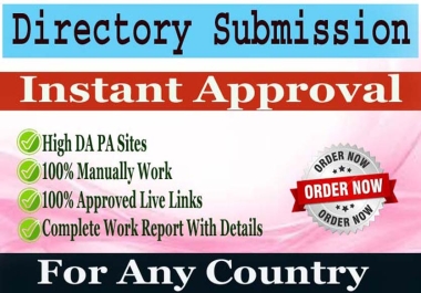 I Will Provide Instant Approval 100 Directory Submission Dofollow Links On High DA Site