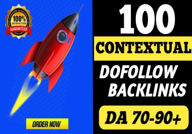 I will provide Premium 100 Contextual Backlinks DA 70 to 90 plus