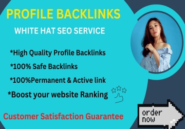 100 High Quality Dofollow Profile Backlinks Manually With High DA PA