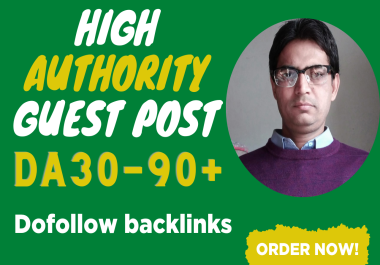 I will publish high authority guest post, high da guest posting with SEO dofollow links