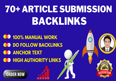 I will publish 70 article submission backlinks to high authority dofollow sites