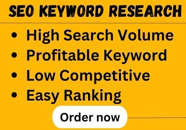 I will provide Advanced SEO keyword Research and Competitive Analysis