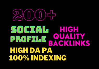 I will SEO 200+ profile backlinks with high authority social media profile manually