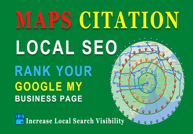 I will do 100 google maps citations for local business SEO
