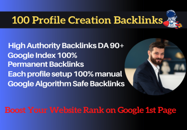 I will do 100 profile creation backlinks services on 90 da site