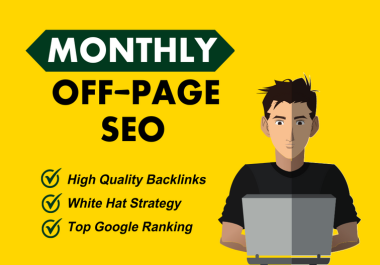 I will monthly off page seo backlinks service for better search engine visibility