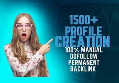 I Will Build 1500 Social Media Profile Creation SEO Backlinks or Social Profile Setup for 60