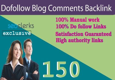 Provide manually high quality 150 blog comment backlinks for SEO Service