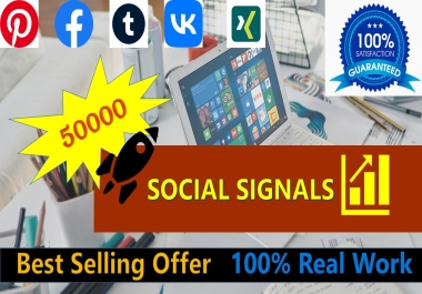 Top 6 sites 50,000 Real SEO Social Signals from 6 Platforms To Boost Your Site SEO Ranking