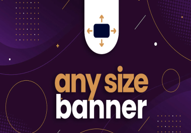 I will create any sized banner