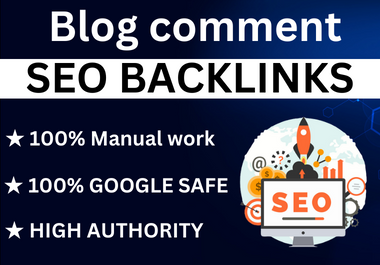 Create 250 Manually Dofollow Blog Comments High Quality SEO Backlinks