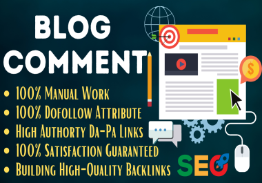 Get 200 Blog comments High Quality Do follow Backlinks on your site
