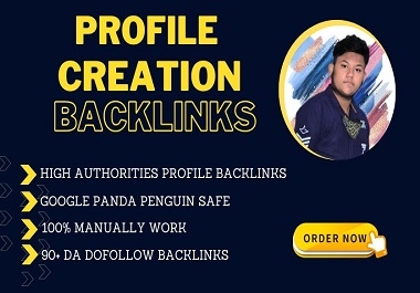 200 DA high quality profile dofollow backlink creation manually SEO