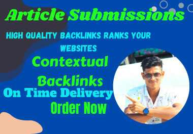 I Will SEO optimized 50+ article submissions and web 2.0 high Quality Backlinks