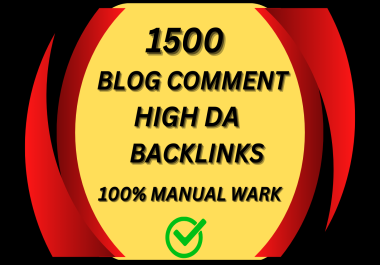 I will high quality blog comment 1500 dofollow backlinks
