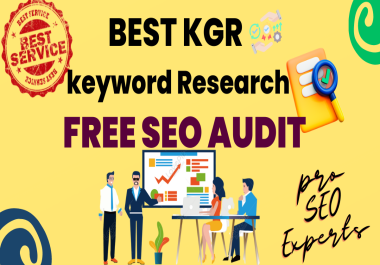 I will do Best KGR keyword research in 24 hours Free SEO Audit