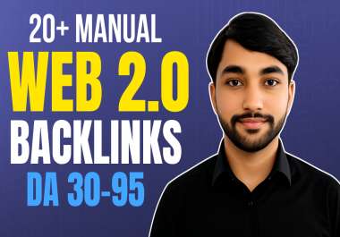 I will build 20 manual web 2.0 backlinks for your website