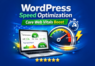 I will optimize your WordPress website speed and Core Web Vitals.